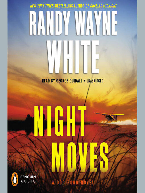 Title details for Night Moves by Randy Wayne White - Available